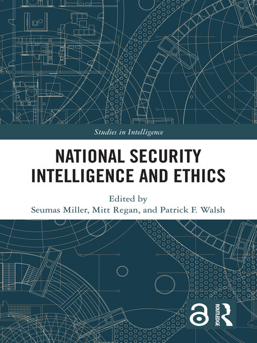 Title details for National Security Intelligence and Ethics by Seumas Miller - Available
